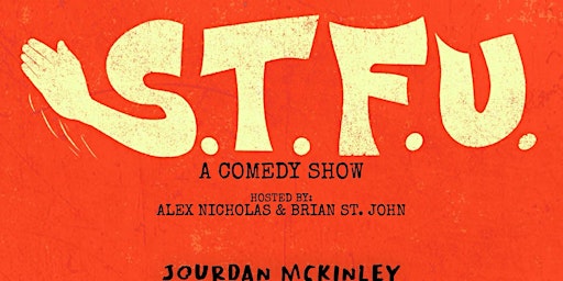 Hauptbild für STFU, A Comedy Show