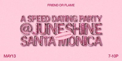 Friend or Flame @ JuneShine: A Speed Dating Party | Straight Edition  primärbild