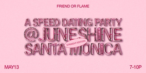 Imagen principal de Friend or Flame @ JuneShine: A Speed Dating Party | Straight Edition