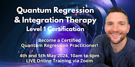 Imagem principal do evento Quantum Regression and Integration Therapy Level 1 Certification Course