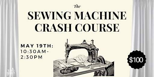 Imagem principal do evento TGCR's Sewing Machine Crash Course