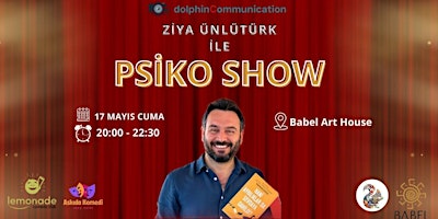 Primaire afbeelding van Klinik Psikolog Ziya Ünlütürk  ile Psikoshow ( İLK KEZ LONDRA'DA )