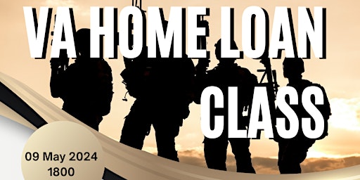 Hauptbild für VA Home Loan Class for Veterans and Family