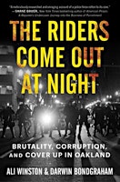 The Riders Come Out at Night, with Ali Winston and Darwin BondGraham  primärbild