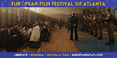 Hauptbild für Libertate | Romania | European Film Festival of Atlanta 2024