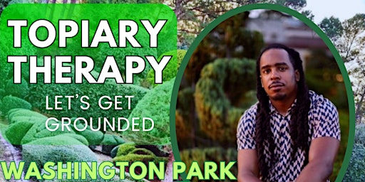 Topiary Therapy (Washington Park) primary image