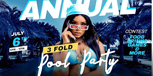 2nd Annual 3 Fold Pool Party primary image