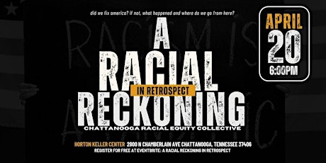 A Racial Reckoning In Retrospect