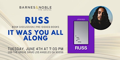 Russ discusses IT WAS YOU ALL ALONG at B&N The Grove  primärbild