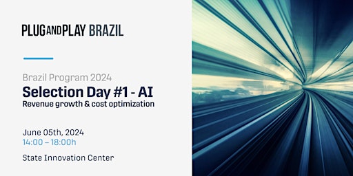 Image principale de Plug and Play Brazil Selection Day #1 - AI