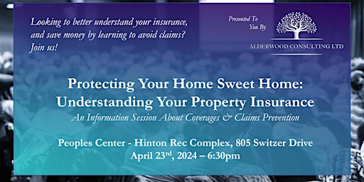 Imagem principal do evento Protecting Your Home Sweet Home: Understanding Your Property Insurance