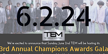TEM 3rd Annual Champions Awards Gala