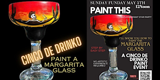 Imagem principal do evento Paint the Margarita Glass_ a Cinco De Mayo Sunday Funday in Coquitlam