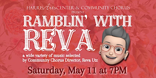 Primaire afbeelding van Community Chorus presents Ramblin' with Reva - SATURDAY