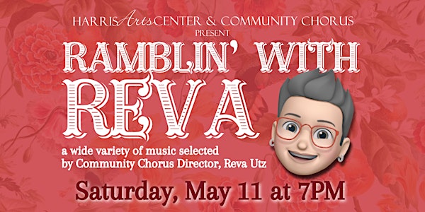 Community Chorus presents Ramblin' with Reva - SATURDAY