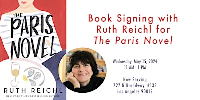 Primaire afbeelding van Book Signing with Ruth Reichl for The Paris Novel