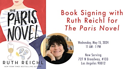 Book Signing with Ruth Reichl for The Paris Novel