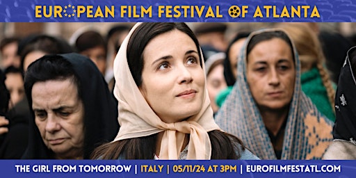 Imagen principal de The Girl from Tomorrow | Italy | European Film Festival of Atlanta 2024