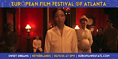 Imagen principal de Sweet Dreams | Netherlands | European Film Festival of Atlanta 2024