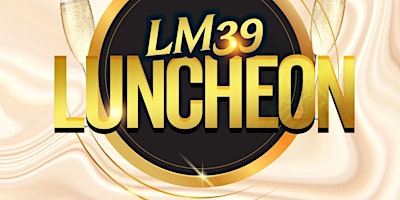 LM39 Foundation's Charity Luncheon  primärbild