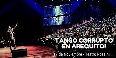 Imagen principal de Tango Corrupto en Arequito