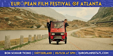Bon Schuur Ticino | Switzerland | European Film Festival of Atlanta 2024