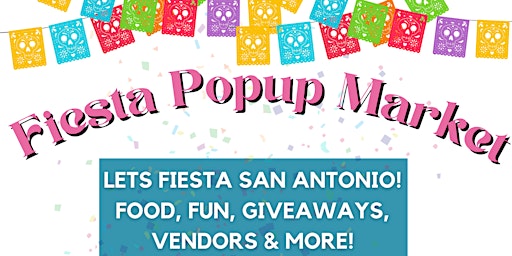 Hauptbild für Let’s Fiesta San Antonio Market Day. A Pet-friendly Event!