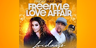 Imagem principal do evento Freestyle Love Affair Friday's at LMS!