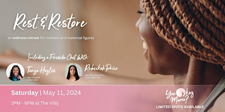 Rest & Restore - A Wellness Retreat for Mothers and Maternal Figures primary image