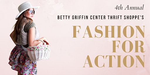 Primaire afbeelding van Betty Griffin Center Thrift Shoppe's- Fashion for Action
