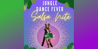 Imagem principal do evento Foreverland Jungle Dance Fever Salsa Nite @ Mama Juanas!