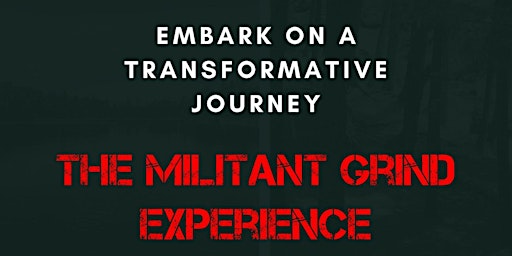 Militant Grind Experience primary image