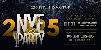 Image principale de NEW YEARS EVE 2025 @230 Fifth Rooftop