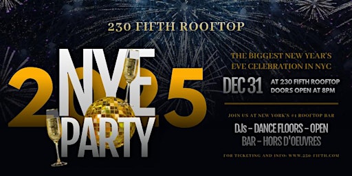 Immagine principale di NEW YEARS EVE 2025 @230 Fifth Rooftop 