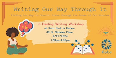 Imagem principal do evento Writing Our Way Through It - Healing Writing Workshop for Womxn