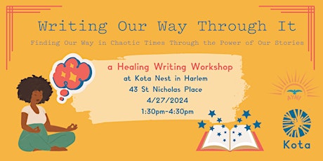 Writing Our Way Through It - Writing Workshop