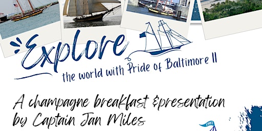 Imagen principal de Breakfast and Conversations with Captain Miles of Pride of Baltimore ll