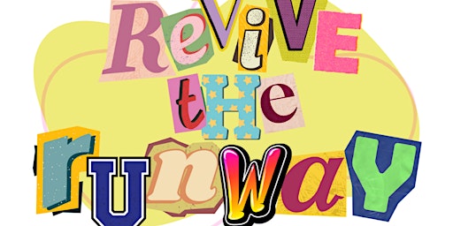 Revive The Runway: May 10th primary image