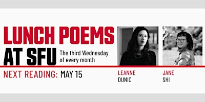 Imagen principal de Lunch Poems presents Leanne Dunic & Jane Shi (In Person)