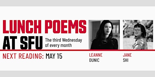 Lunch Poems presents Leanne Dunic & Jane Shi (In Person) primary image