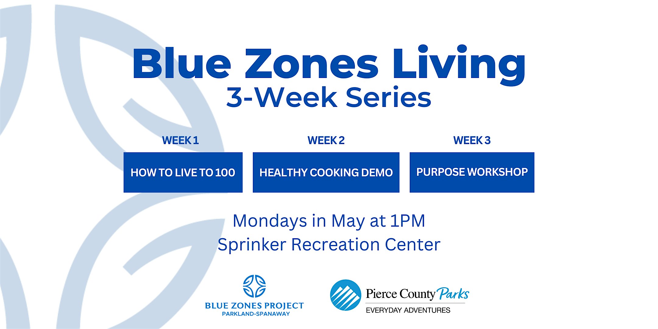 Blue Zones Living 3-Week Series (Mondays) at Sprinker Rec. Center