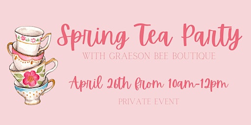 Immagine principale di Spring Tea Party With Graeson Bee 