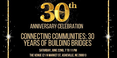 Connecting Communities: 30 Years of Building Bridges