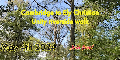 Imagem principal do evento Cambridge to Ely Christian unity riverside walk