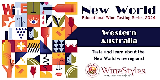 Imagem principal do evento New World Wine Education: Western Australia (TUESDAY CLASS)