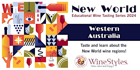 New World Wine Education: Western Australia (WEDNESDAY CLASS)