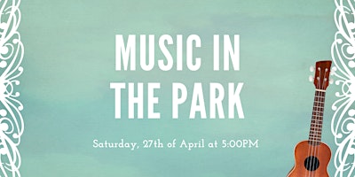 Harmony in the Park - An afternoon of Praise, Music and Fellowship! primary image