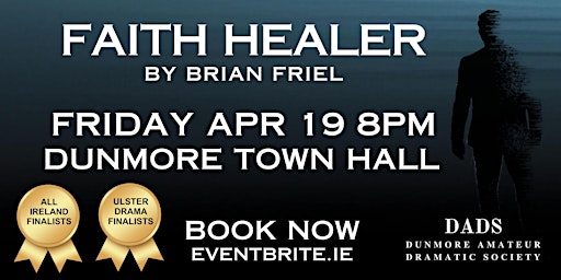 Imagem principal do evento Faith Healer by Brian Friel