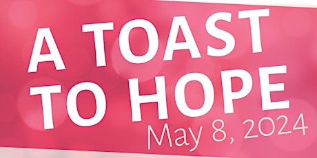 A Toast to Hope Spring Gala