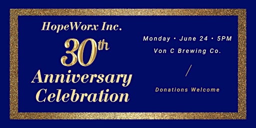 Primaire afbeelding van HopeWorx, Inc. 30th Anniversary Celebration